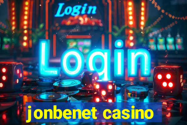 jonbenet casino